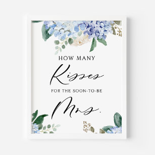 Hydrangeas Wie viele Kisses für die bald Frau zu s Poster