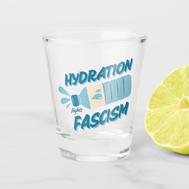 Hydratationsgefechte Faschismus Shotglas Schnapsglas (Vorderseite)