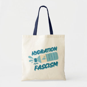 Hydration Bekämpft Faschismus Tote Tragetasche