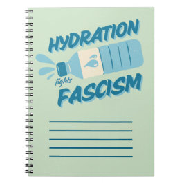 Hydration Fights Faschismus-Notebook Notizblock