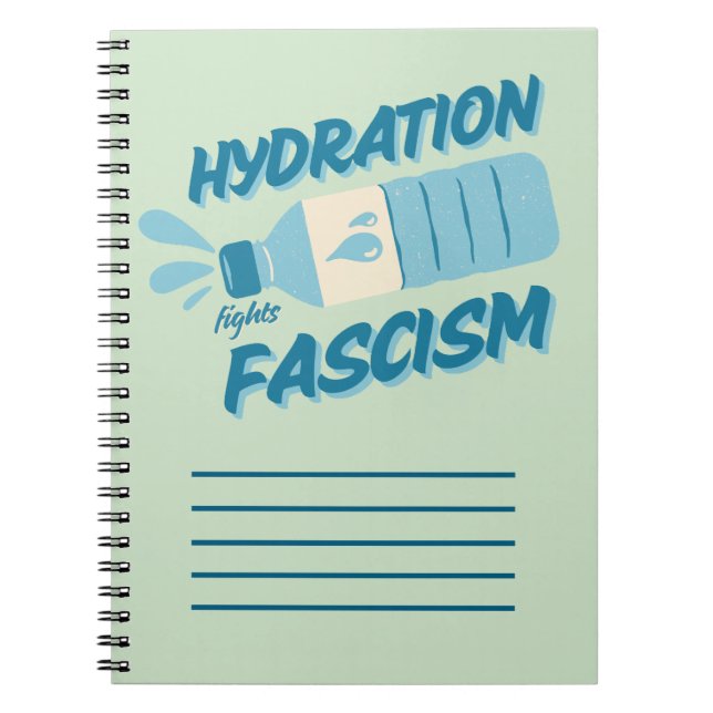 Hydration Fights Faschismus-Notebook Notizblock (Vorderseite)