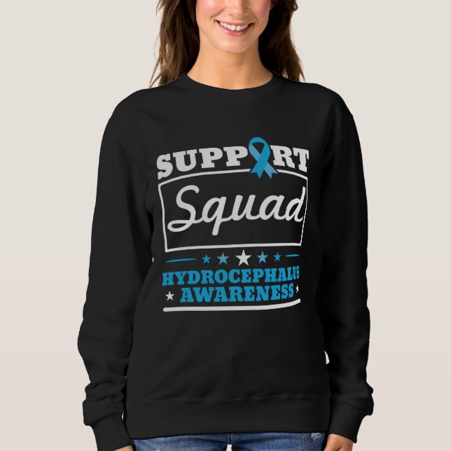 Hydrocephalus Support Brain Tumor Hydrocephalus Aw Sweatshirt (Vorderseite)