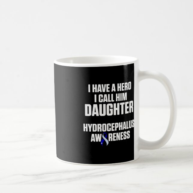 Hydrocephalus Survivor Daughter Sensibilisierungsk Kaffeetasse (Rechts)