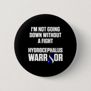 Hydrocephalus Survivor Down Awareness Warrier Button