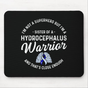 Hydrocephalus Survivor Schwester Herausgeber Bewus Mousepad