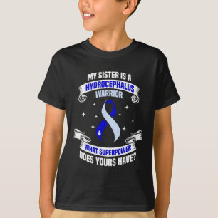 Hydrocephalus Survivor Sister Power Sensibilisieru T-Shirt