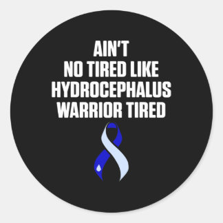 Hydrocephalus Survivor Tired Awareness Warrier Runder Aufkleber