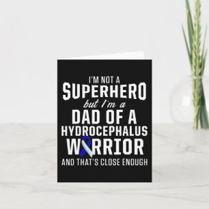 Hydrocephalus Survivor Vater Hero Awareness Warrie Karte