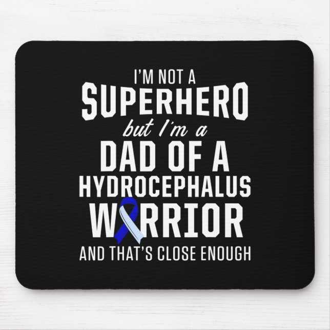 Hydrocephalus Survivor Vater Hero Awareness Warrie Mousepad (Vorne)