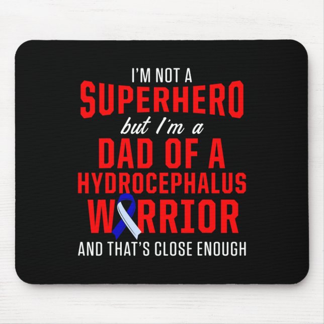 Hydrocephalus Survivor Vater Hero Awareness Warrie Mousepad (Vorne)