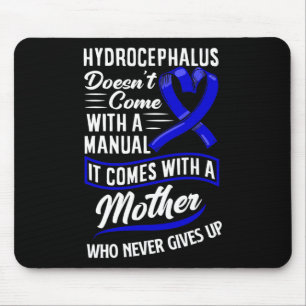 Hydrocephalus Warrior Mama Mother Hydrocephalus Aw Mousepad