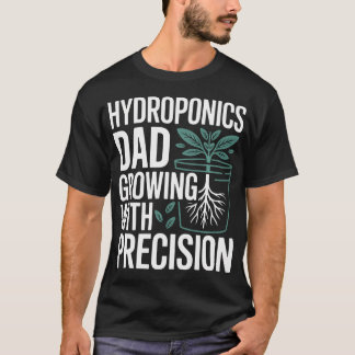 Hydrokultur Papa Gartenarbeit Hydrokultur Väter T-Shirt