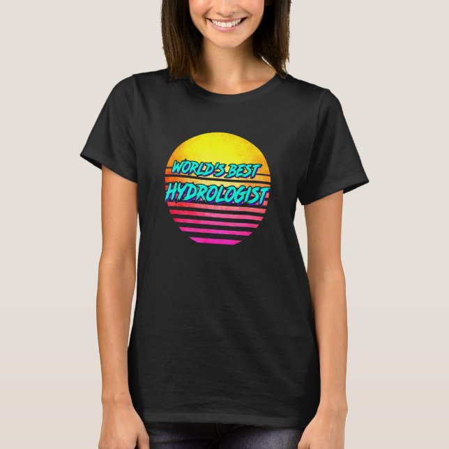 Hydrologie Idea Welds Bester Hydrologist T-Shirt (Vorderseite)