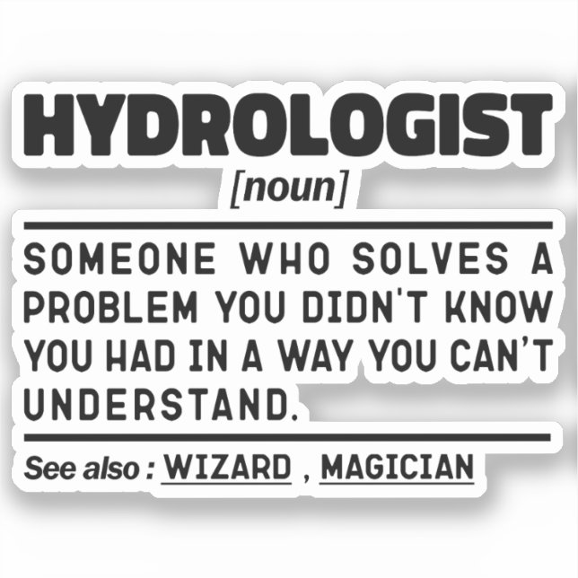 Hydrologist Noun Science Lover Student Abschluss Aufkleber (Vorderseite)