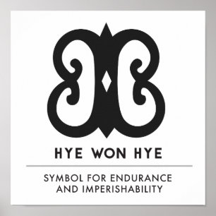 Hye Won Hye   Andikra - Symbol für Ausdauer Poster