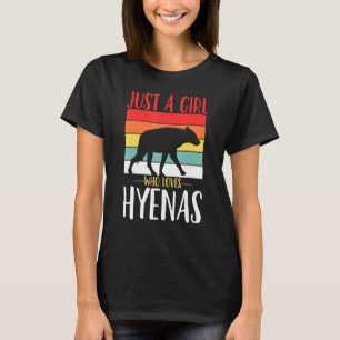Hyena Just A Girl, die Hyenas Retro Lieben T-Shirt