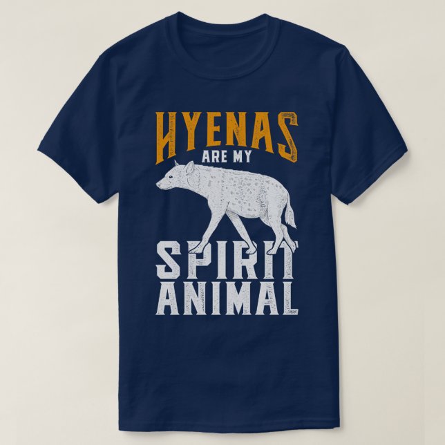 Hyenas sind meine Geisterhyena T-Shirt (Design vorne)