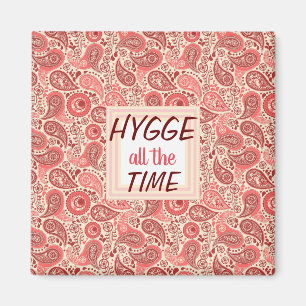 HYGGE all Time Cozy Pink Paisley Magnet