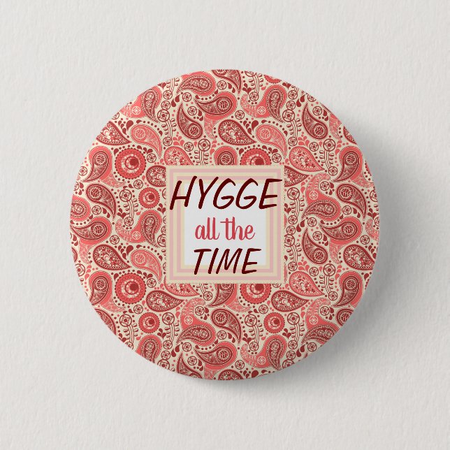 HYGGE die ganze "Time Cozy Pink Paisley"-Taste Button (Vorderseite)