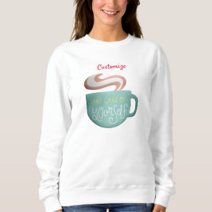 Hygge Drink Self-Care Thunder_Cove Sweatshirt