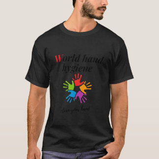 Hygiene auf der Welt - die Hand reinigen  T-Shirt