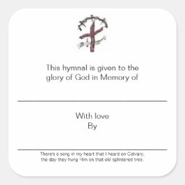 Hymnale Teller im Gedächtnis Quadratischer Aufkleber