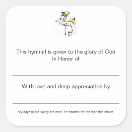 Hymnale Teller zu Ehren der Quadratischer Aufkleber