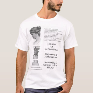 Hypatia von ANZEIGE Alexandrias 370-415 T-Shirt