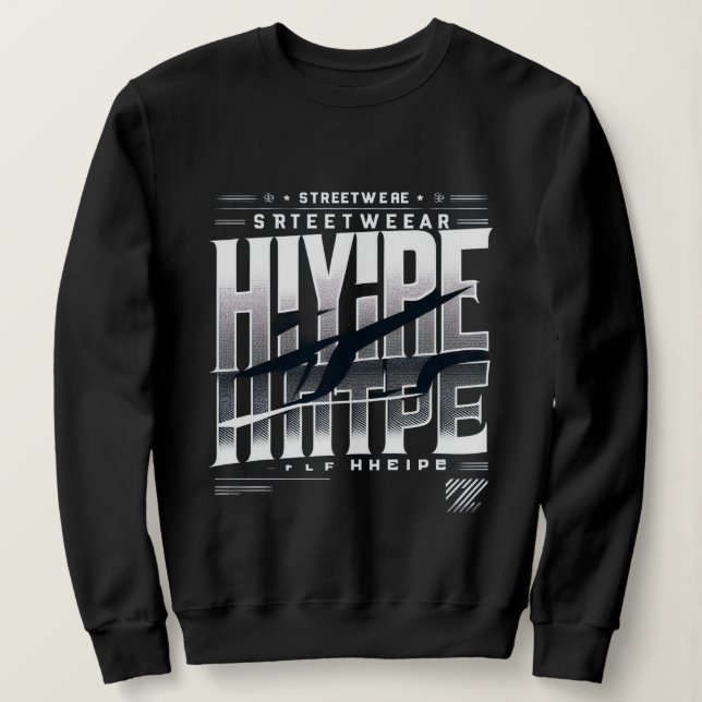 Hype Streetwear Typography Design – Bold Urban Bla Sweatshirt (Design vorne)