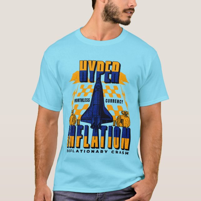 Hyper Inflation (ver.1) - Rakete T-Shirt (Vorderseite)