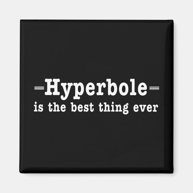 Hyperbole Magnet (Vorne)