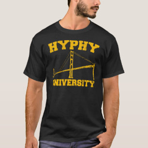 Hyphy Hochschulyay Bereich T-Shirt