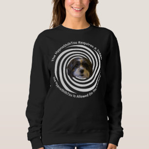 Hypnoshih Tzu verdient eine Leckerei! Sweatshirt