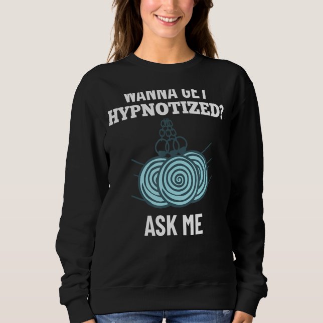 Hypnosis Sleep Hypnotist Spiralführer erhalten Hyp Sweatshirt (Vorderseite)