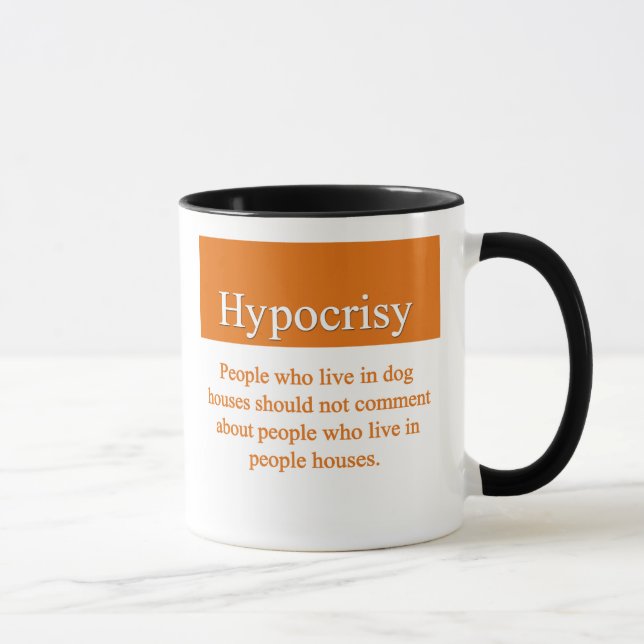 Hypokrisie-Tasse Tasse (Rechts)