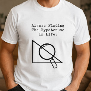 Hypotenuse Finder Mathe-Freak Geometrie-Liebhaber T-Shirt