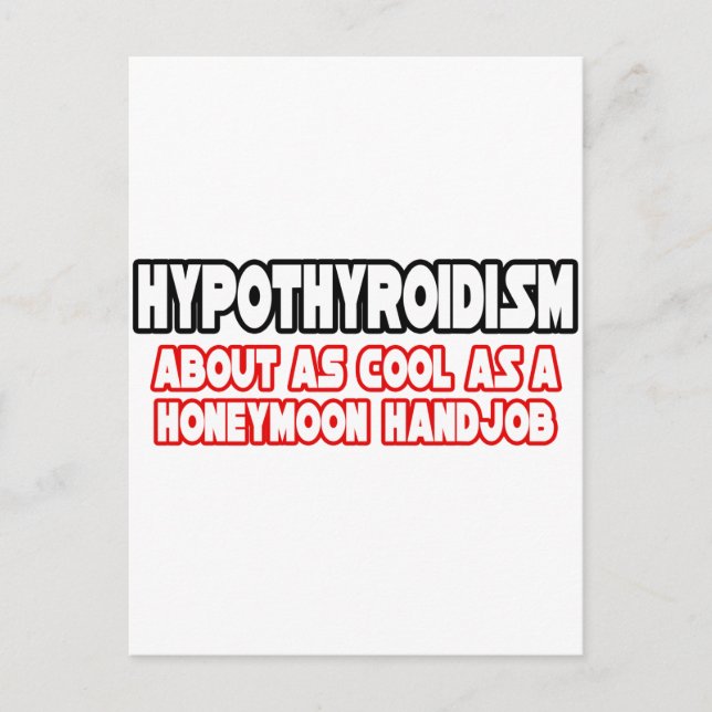Hypothyreose...Nicht Cool Postkarte (Vorderseite)