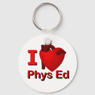 I < 3 Phys Ed Schlüsselanhänger
