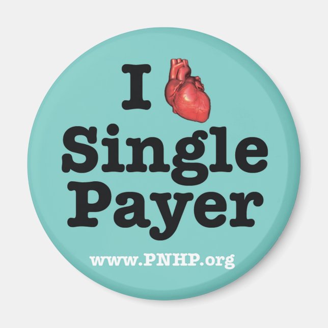 I <3 Single Payer Magnet (Vorne)