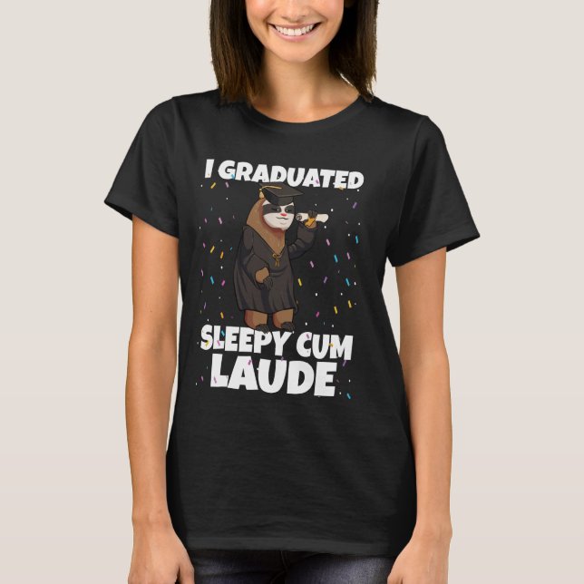 I Abitur Sleepy Cum Laude Funny Grad Grad Grad Gra T-Shirt (Vorderseite)