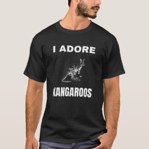 I adore Kangaroos T-Shirt
