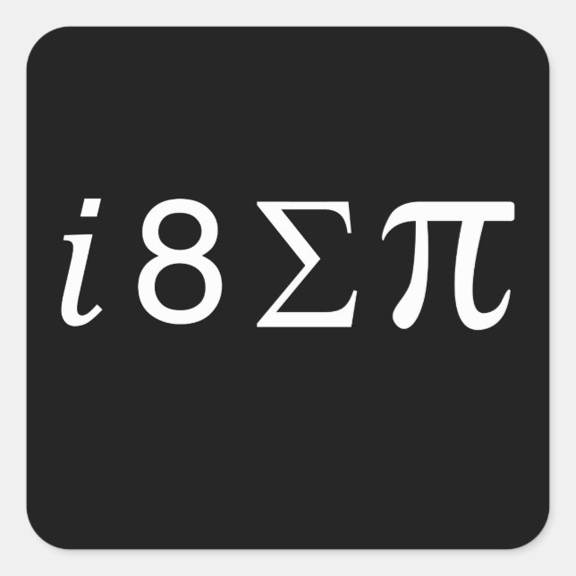 I Aight Sum Pi Quadratischer Aufkleber (Vorderseite)