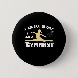 I Am A Gymnast Button