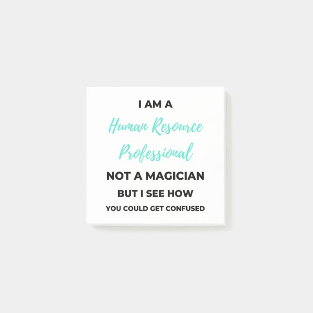 I Am A Human Resource Professional Not A Magician2 Post-it Klebezettel (Vorderseite)