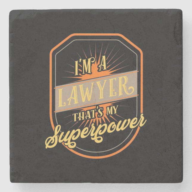I Am A Lawyer Steinuntersetzer (Vorderseite)