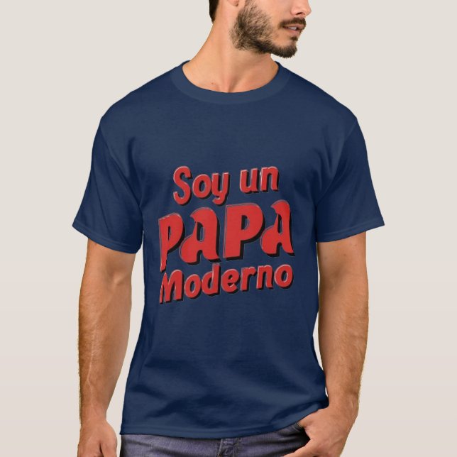 I am a modern dad T-Shirt (Vorderseite)
