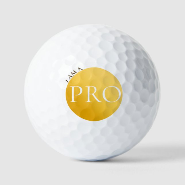 I AM A PRO | Custom Golden Golf Ball  (Vorderseite)