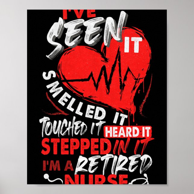 I Am A Retired Nurse, Nurse Retirement, Nursing, N Poster (Vorne)