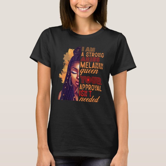 I am A Strong Aries Melanin Queen Zodiac Black Wom T-Shirt (Vorderseite)