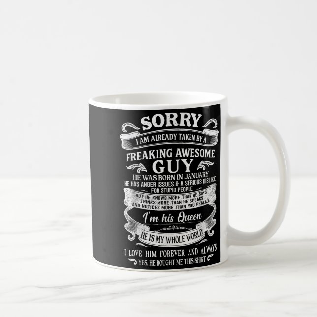 I Am Already Taken By Freaking Awesome Guy Born In Kaffeetasse (Rechts)
